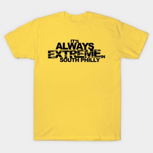 Always Extreme T-Shirt